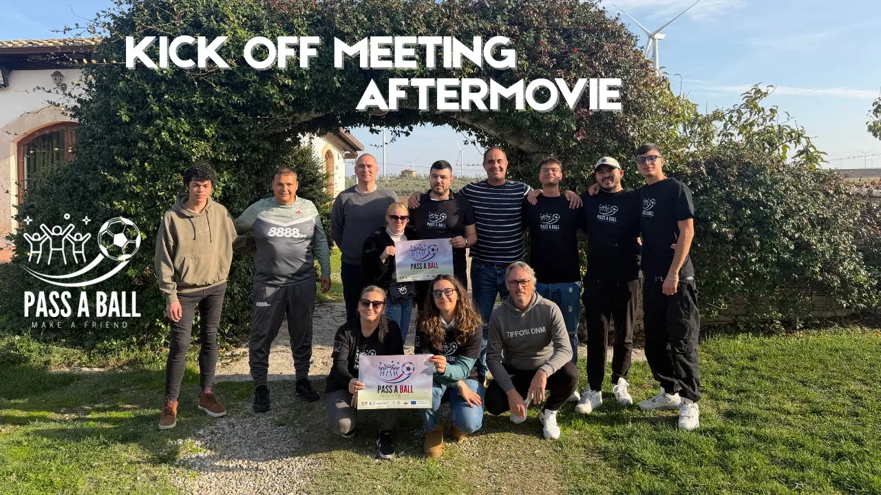 Pass a Ball, Make a Friend – Kick off meeting (Aftermovie)